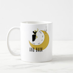 I Love You To The Moon And Back Romantic Quote Des Coffee Mug