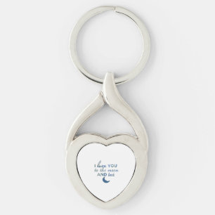 I Love You To The Moon And Back Sincere Love Style Key Ring