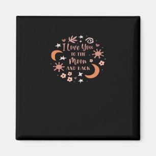 I Love You To The Moon And Back Soft Romantic Styl Magnet