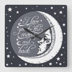 I Love You To The Moon And Back Square Wall Clock