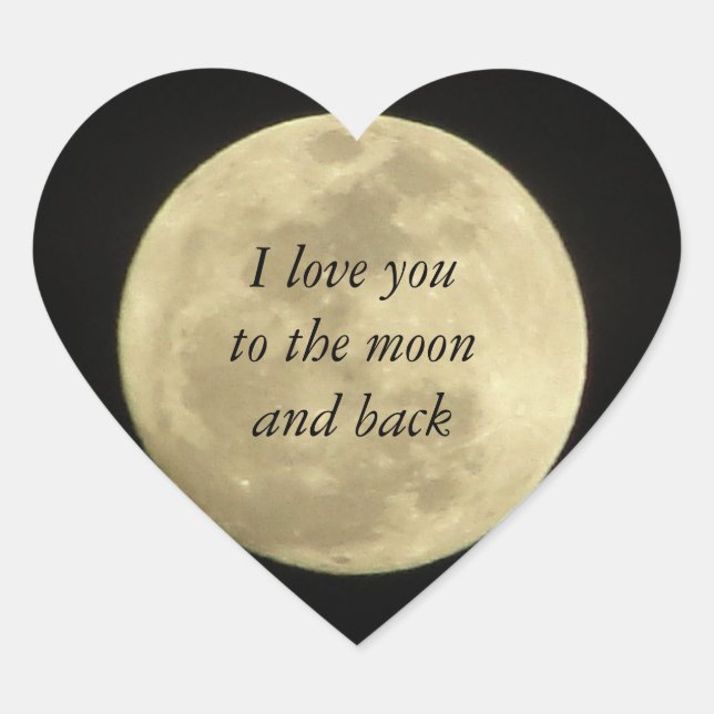 I love you to the moon and back sticker (Front)