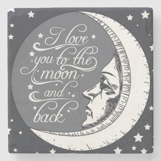 I Love You To The Moon And Back Stone Coaster (Front)