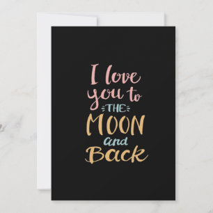 I Love You To The Moon And Back Timeless Appeal Holiday Card