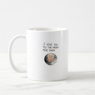 I Love You To The Moon And Back Timeless Classic A Coffee Mug