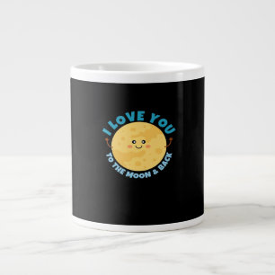 I Love You To The Moon And Back Timeless Classic D Large Coffee Mug
