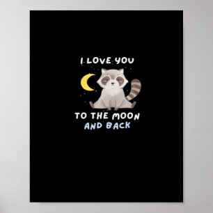 I Love You To The Moon And Back Timeless Classic S Poster