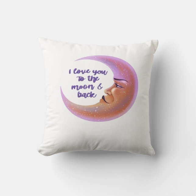 I Love You To The Moon And Back Timeless Love Styl Cushion (Front)