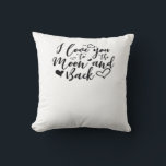 I Love You To The Moon And Back Timeless Romantic  Cushion<br><div class="desc">A timeless romantic design expressing endless love with a moon-inspired message,  perfect for anniversaries,  weddings,  or heartfelt gifts.</div>