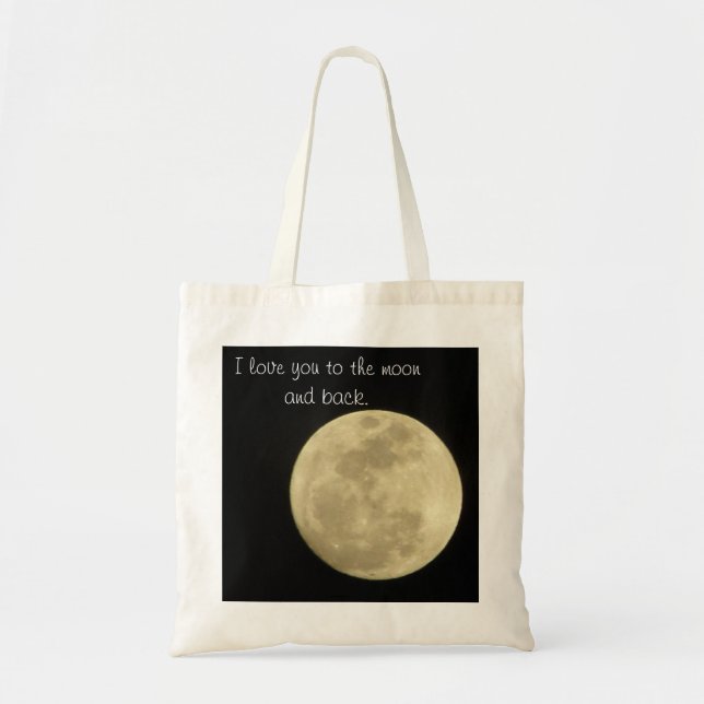 I love you to the moon and back tote bag (Front)