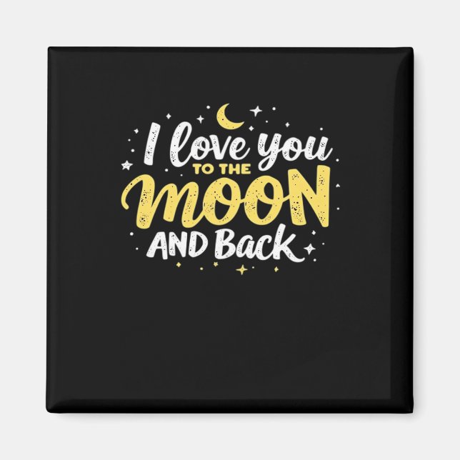 I Love You To The Moon And Back Valentine Theme De Magnet (Front)