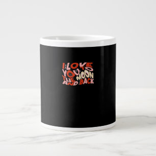 I Love You To The Moon And Back Valentines Design  Large Coffee Mug