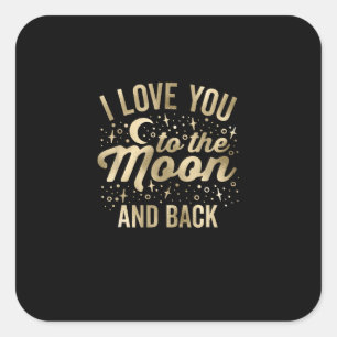 I Love You To The Moon And Back Vintage Stars Glam Square Sticker