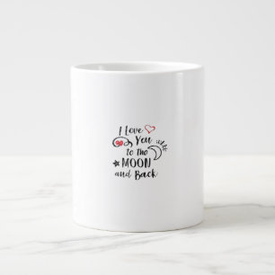 I Love You To The Moon And Back Warm Romantic Styl Large Coffee Mug