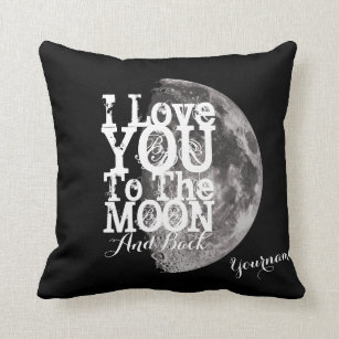 I Love You To The Moon And Back with Your Name Cushion