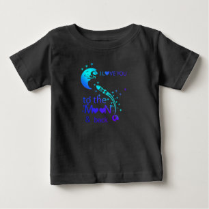 I love You To The Moon & Back Baby T-Shirt