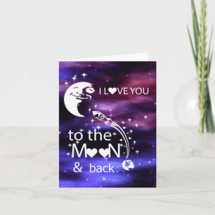 I love you to the moon & back card