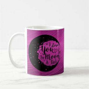I Love You To The Moon & Back Coffee Mug