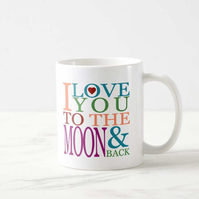 I Love You to the Moon & Back Coffee Mug (Right)
