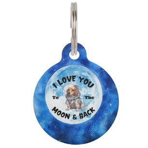 I Love You To The Moon & Back Dachshund Pet Tag