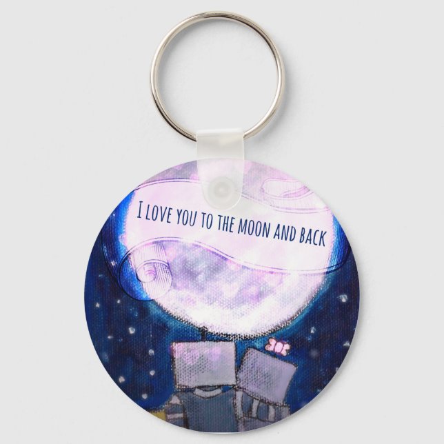 I Love You To The Moon & Back Robots Key Ring (Front)