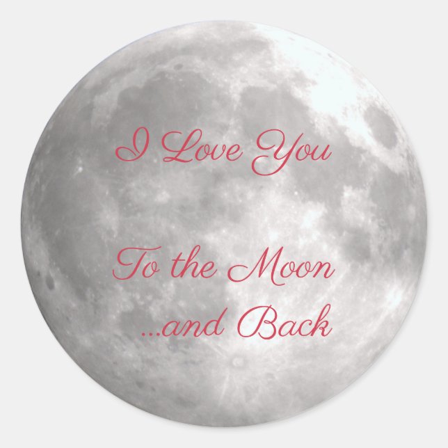 I Love You to the Moon Round Stickers (Front)