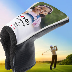 I Love You To The Rough & Back Custom Photo Name Golf Head Cover