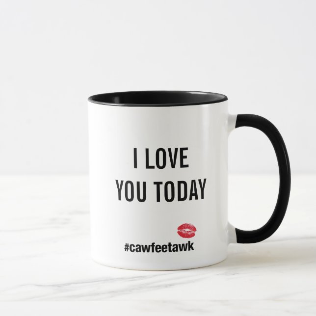I Love You Today (Mug) Mug (Right)