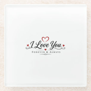 I Love You Typography Design Glass Coaster