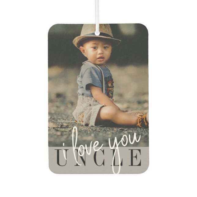 I Love You Uncle Custom Photo Car Air Freshener (Front)