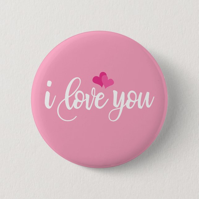 I Love You Valentine Calligraphy | Pin Button (Front)