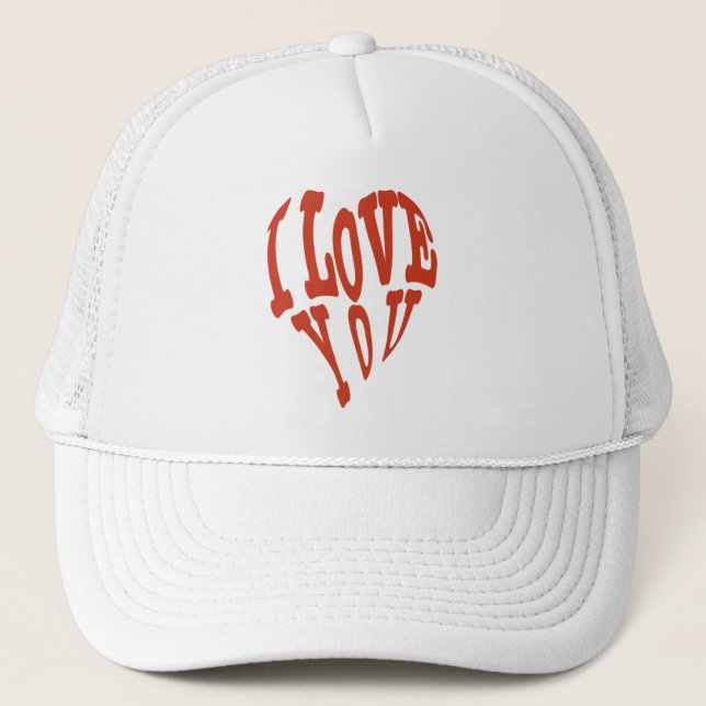 I LOVE YOU VALENTINE'S DAY TRUCKER HAT (Front)
