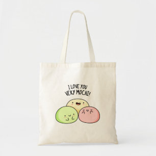 I Love You Very Mochi Funny Food Pun  Tote Bag