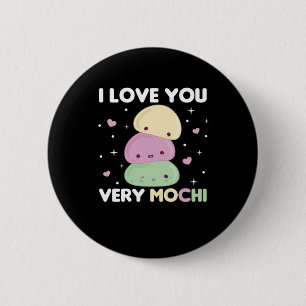 I Love You Very Mochi - Kawaii Mochi Ice Cream 6 Cm Round Badge