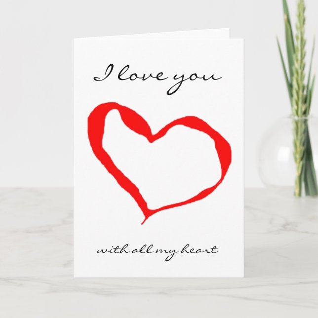 I love you with All My Heart Card (Front)