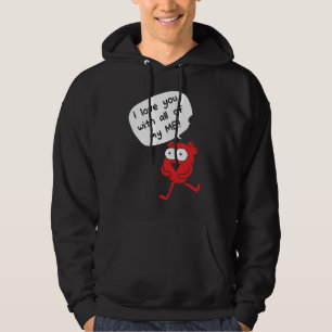 I Love You With All My Me – Cute Valentine Hoodie