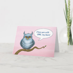 I love you with OWL my heart Card
