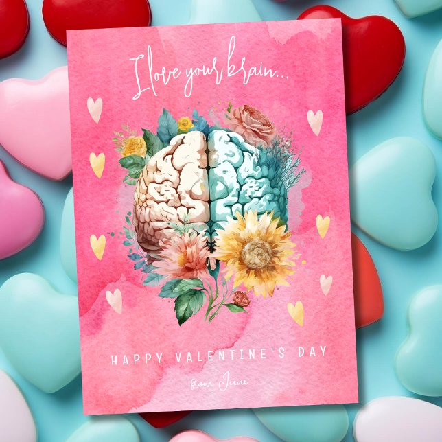 I love your brain funny Valentine's day  Holiday Card (Creator Uploaded)