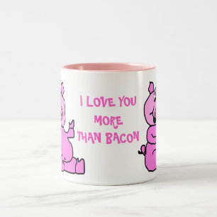 I Love Your More Than Bacon Pig Ceramic Mug