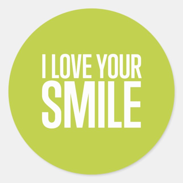 I Love Your Smile Sticker (Front)