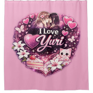 I Love Yuri Kawaii Girls’ Love Anime Aesthetic Shower Curtain