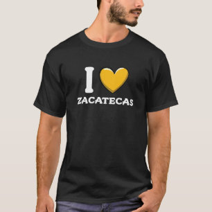 I Love Zacatecas Mexico 2 T-Shirt