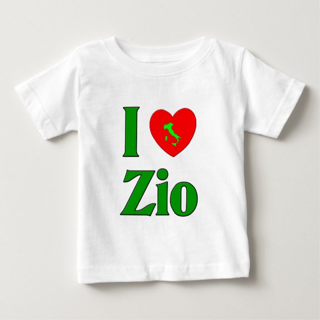 I Love Zio (Italian Uncle) Baby T-Shirt (Front)