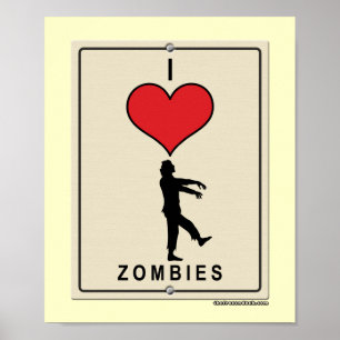 I Love Zombies Poster
