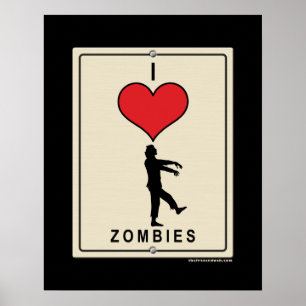 I Love Zombies Poster