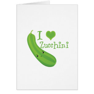 I Love Zucchini Smiling Kawaii Zucchini