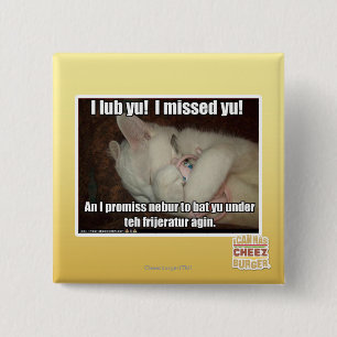 I lub Yu! I missed yu! 15 Cm Square Badge