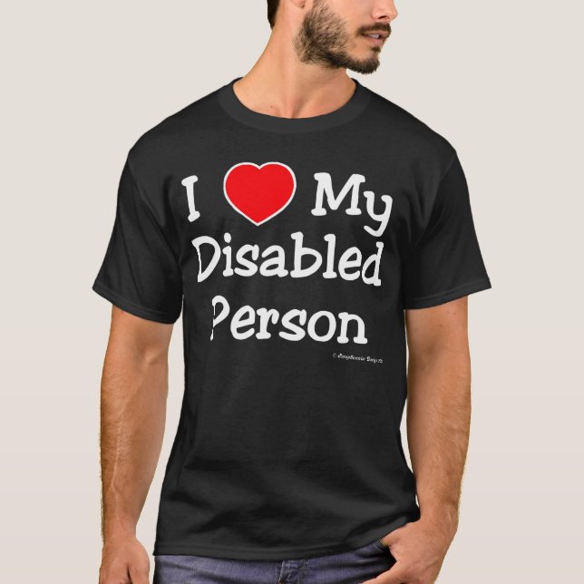 I Luv My Disabled Person (Light) T-Shirt (Front)