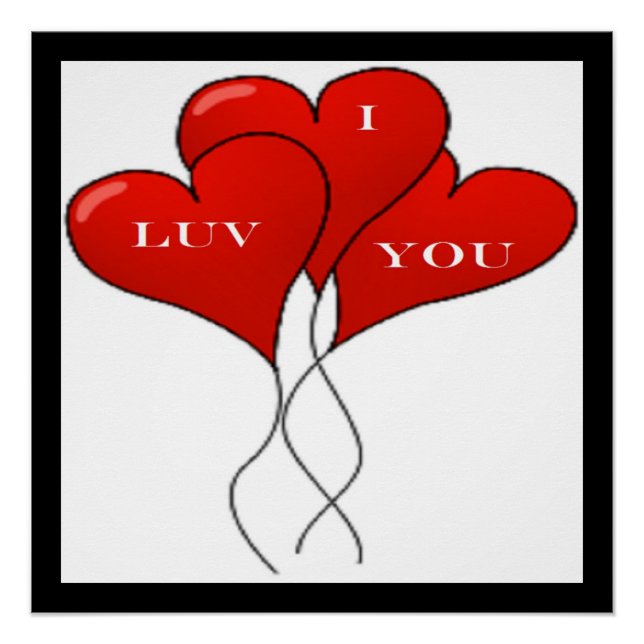 "I LUV YOU" BALLOONS POSTER (Front)