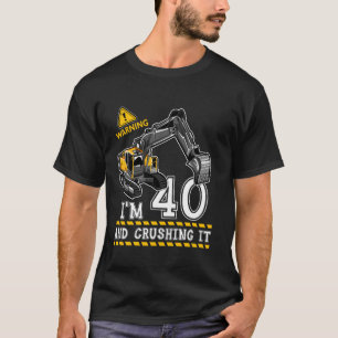 I m 40th Birthday Construction Truck Theme 40 Year T-Shirt