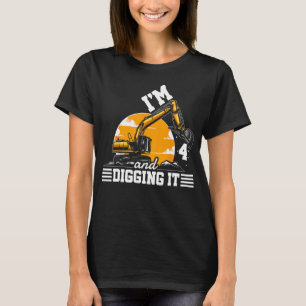 I m 4 and Digging It Construction Truck 4th Birthd T-Shirt
